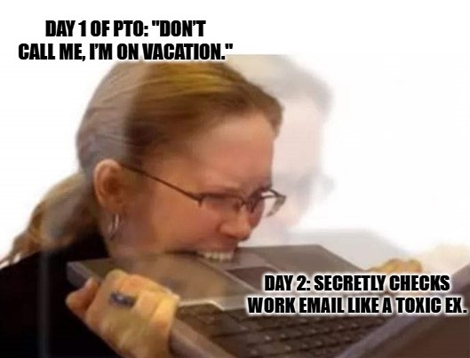 Relatable Funny Work Memes
