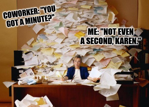 Relatable Funny Work Memes