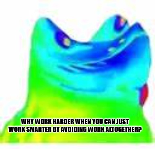 Hard Work Memes